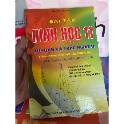 (Sách cũ SCGR) Bài Tập Hình Học 11 (Tự Luận Và Trắc Nghiệm Cơ Bản, Nâng Cao Đều Dùng Được) - Hà Văn Chương 2008 Tham khảo - luyện thi VAVO-AK1T1 Blogmeo090426