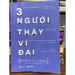 3 người thầy vĩ đại — Robin Sharma 576764