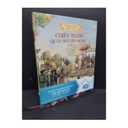 Chiến thắng quân Nguyên Mông lần 2 - Lịch sử Việt Nam bằng tranh (bìa cứng)