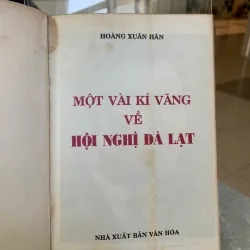 MỘT VÀI KÍ VÃNG VỀ HỘI NGHỊ ĐÀ LẠT - HOÀNG XUÂN HÃN 593738