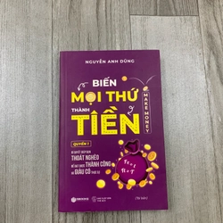 Biến mọi thứ thành tiền. 999