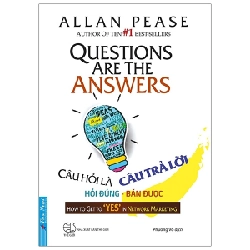 Câu Hỏi Là Câu Trả Lời - Allan Pease (Mới 100%) Sách tư duy, kỹ năng sống, First News - SÁCH ĐẠI HỌC