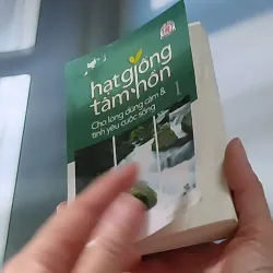 Hạt giống tâm hồn tập 1 607746