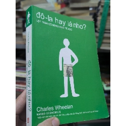 Đô-la hay lá nho? - Charles Wheelan 129423