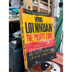 Vùng Lợi Nhuận The Profit Zone - Adrian J. Slywotzky & David J.Morrison 127611