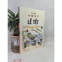 Lễ Tết Trung Quốc - Vi Lê Minh