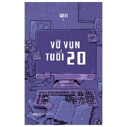 Vỡ Vụn Tuổi 20 - Gari