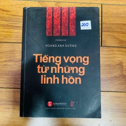 Tiếng Vọng Từ Những Linh Hồn
Sách của Anh Sướng Hoàng#HATRA