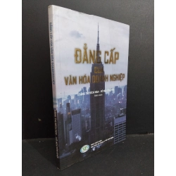 Đẳng cấp của văn hóa doanh nghiệp mới 80% tróc gáy ố bẩn nhẹ 2018 HCM0612 Đặng Thị Bích Nga KINH DOANH Oreka-Blogmeo
