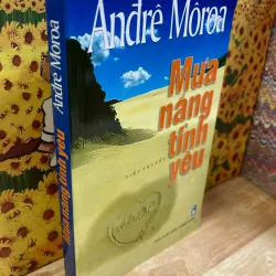 Mưa Nắng Tình Yêu - André Maurois