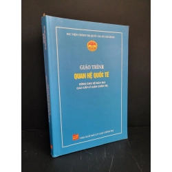 [Phiên Chợ Sách Cũ] Giáo trình quan hệ quốc tế dùng cho hệ đào tạo cao cấp lý luận chính trị 2022 - Học viện chính trị quốc gia Hồ Chí Minh 0506