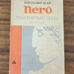Tiểu thuyết lịch sử Hungary: NERÔ NHÀ THƠ BẠO CHÚA (1985)