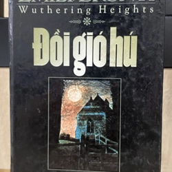 Đồi gió hú_Emily Bronti-Sách bìa cứng