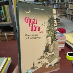 QUÁI ĐÀM - LAFCADIO HEARN