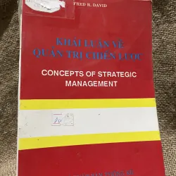 Fred R. David- Khái Luận Về Quản Trị Chiến Lược. 