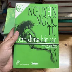 II Tựa sách: Cánh Đồng Bất Tận (Những truyện hay và mới nhất) - Nguyễn Ngọc Tư - 2005