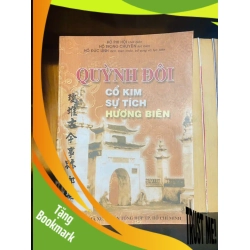 (TẶNG BOOKMARK) Cổ Kim sự tích Hương Biên / Quỳnh Đôi KHOA HỌC ĐỜI SỐNG RBK2012-47
