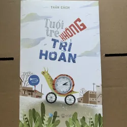 tuổi trẻ không trì hoãng