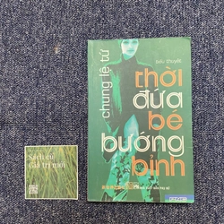 Thời đứa bé bướng bỉnh