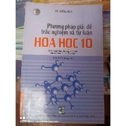 (Sách cũ SCGR) Phương Pháp Giải Đề Trắc Nghiệm Và Tự Luận Hóa Học 10 (Ban KHTN Nâng Cao) - Võ Tường Huy 2008 VAVO-AK3ST1 Blogmeo090426