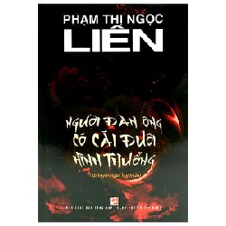 Người Đàn Ông Có Cái Đuôi Hình Thuổng - Phạm Thị Ngọc Liên