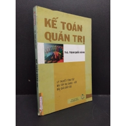 Kế toán quản trị mới 80% ố chóc gáy HCM1906 Ths. Trịnh Quốc Hùng SÁCH GIÁO TRÌNH, CHUYÊN MÔN 174647