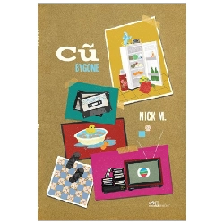 Cũ - Bygone - Nick M. 2021 New 100% HCM.PO 30414