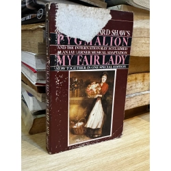 Pygmalion & My Fair Lady - George Bernard Shaw