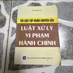 [Luật] Tập huấn chuyên sau Luật xử lý vi phạm hành chính