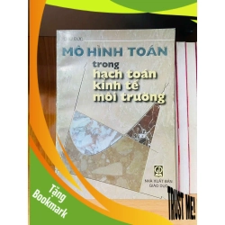 (TẶNG BOOKMARK) Mô hình toán trong hạch toán kinh tế môi trường - Chu Đức - GIÁO TRÌNH, CHUYÊN MÔN - Văn võ - RBK3110-185