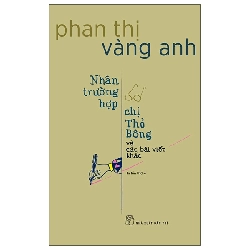 Nhân Trường Hợp Chị Thỏ Bông Và Các Bài Viết Khác (2025) - Phan Thị Vàng Anh