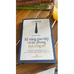 Kỹ Năng Giao Tiếp Và Tác Phong Nơi Công Sở – Lê Huy Khoa