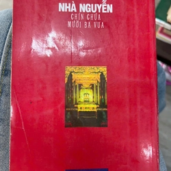 Nhà Nguyễn chín chùa mười ba vua - Thi Long .8 336317