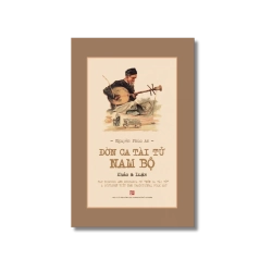 Đờn ca tài tử Nam Bộ Khảo & luận - Nguyễn Phúc An