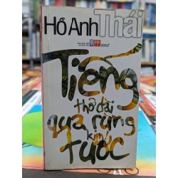 Tiếng thở dài qua rừng Kim Tước - Hồ Anh Thái