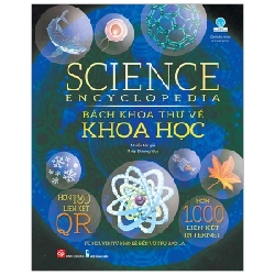 Science Encyclopedia - Bách Khoa Thư Về Khoa Học - Nhiều Tác Giả