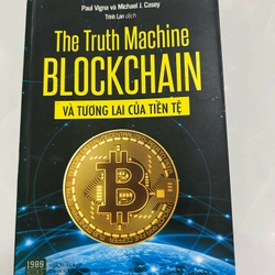 The Truth Machine Blockchain và tương lai của tiền tệ