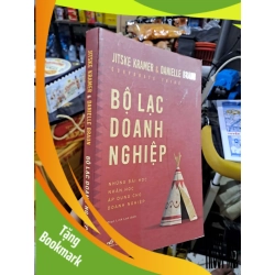 (TẶNG BOOKMARK) Bộ Lạc Doanh Nghiệp - Corporate Tribe - Những Bài Học Nhân Học Áp Dụng Cho Doanh Nghiệp - Danielle Braun, Jitske Kramer - 2022 mới 90% - KINH TẾ - TÀI CHÍNH - CHỨNG KHOÁN - RBK3012