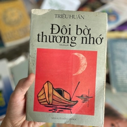 Đôi Bờ Thương Nhớ - Triệu Huấn