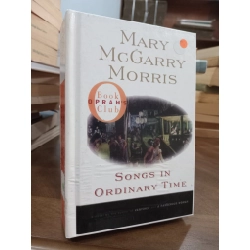 Songs in ordinary time - Mary McGarry Morris