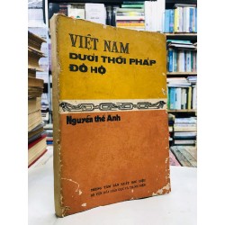 Việt Nam dưới thời pháp đô hộ - Nguyễn Thế Anh