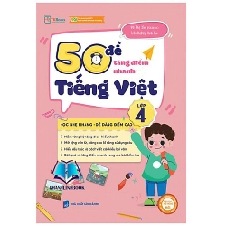 50 Đề Tăng Nhanh Điểm Tiếng Việt Lớp 4 Mới 100% HCM.PO Trần Thị Diệp, Vũ Thị Gấm, Xuân Thu Oreka-Blogmeo 79997