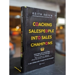 Huấn luyện nhân viên bán hàng trở thành nhà vô địch bán hàng - Keith Rosen