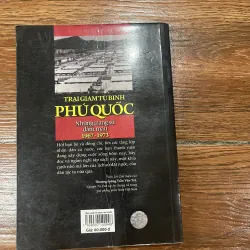 Trại giam tù bình Phú Quốc - Những trang sử đẫm máu (1967-1973)  (8) 1041157
