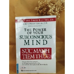 The Power Of Your Subconscious Mind Sức Mạnh Tiềm Thức - Joseph Murphy, PH.D, D.D