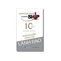 Khơi nguồn năng lực lãnh đạo - Shawn Doyle