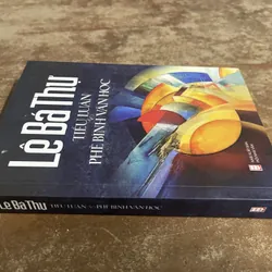 LÊ BÁ THỰ TIỂU LUẬN PHÊ BÌNH VĂN HỌC 674130