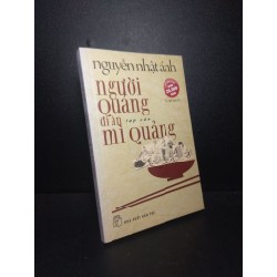 Người Quảng đi ăn mì Quảng Nguyễn Nhật Ánh 2017 mới 80% ố nhẹ HCM 1910 33838