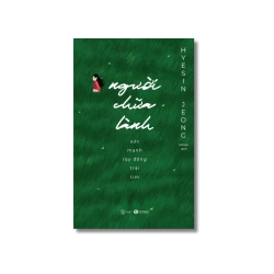 Người chữa lành - Sức mạnh lay động trái tim - Hyesin Jeong Vanvosach