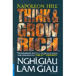 Nghĩ Giàu Và Làm Giàu (Bìa Cứng) - Napoleon Hill 27868